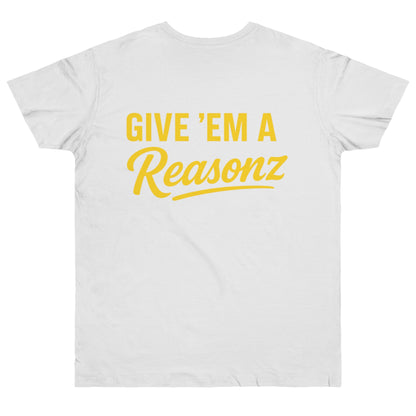 Give ’Em a Reasonz Legacy Tee- Reasonz JW Champion Edition