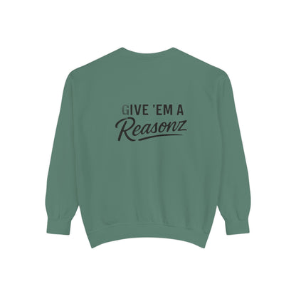 Sweatshirt — 'Reasonz' Script Logo Crewneck (Front Logo, Back "Give 'Em A Reasonz")