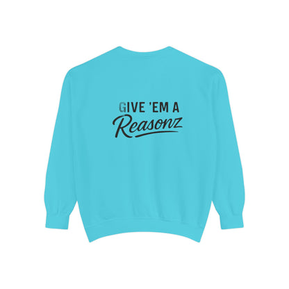 Sweatshirt — 'Reasonz' Script Logo Crewneck (Front Logo, Back "Give 'Em A Reasonz")