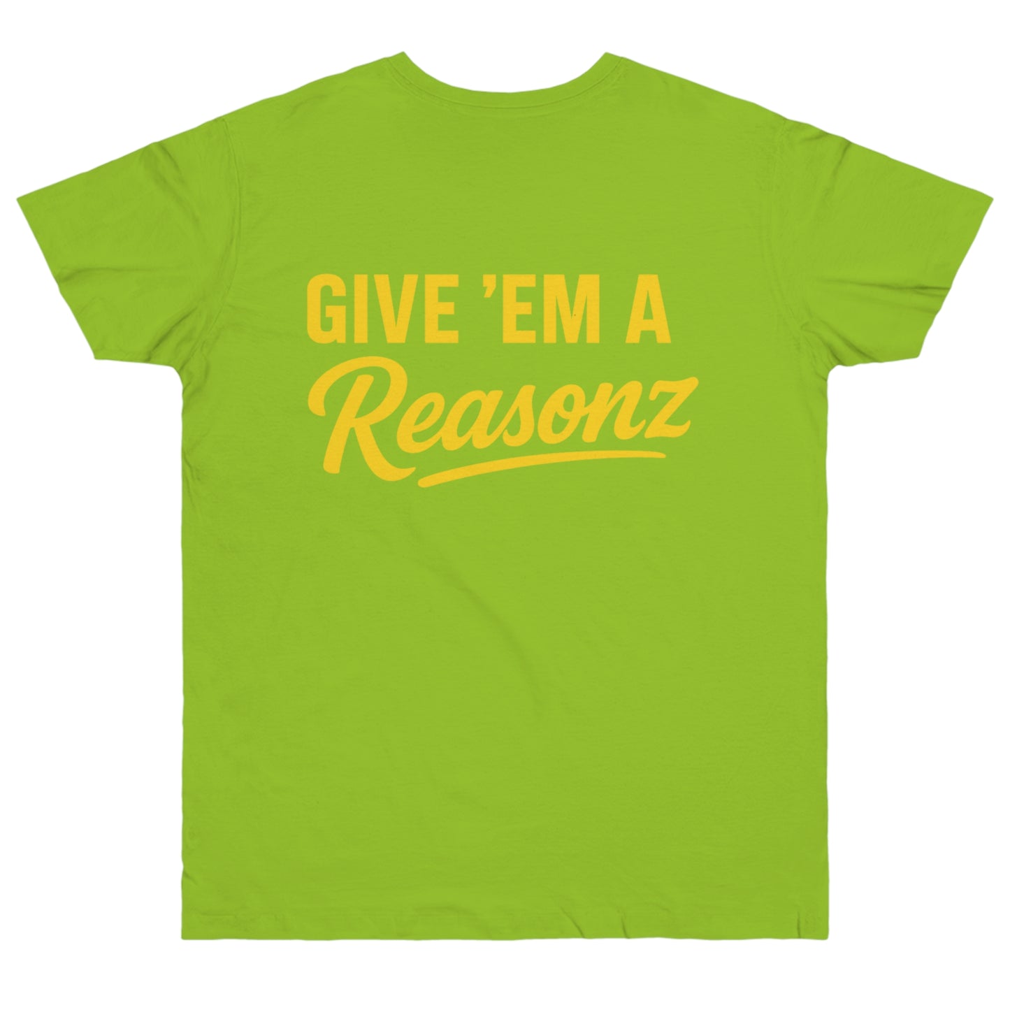 Give ’Em a Reasonz Legacy Tee- Reasonz JW Champion Edition