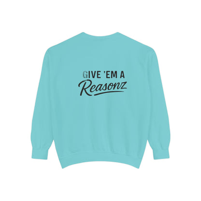 Sweatshirt — 'Reasonz' Script Logo Crewneck (Front Logo, Back "Give 'Em A Reasonz")