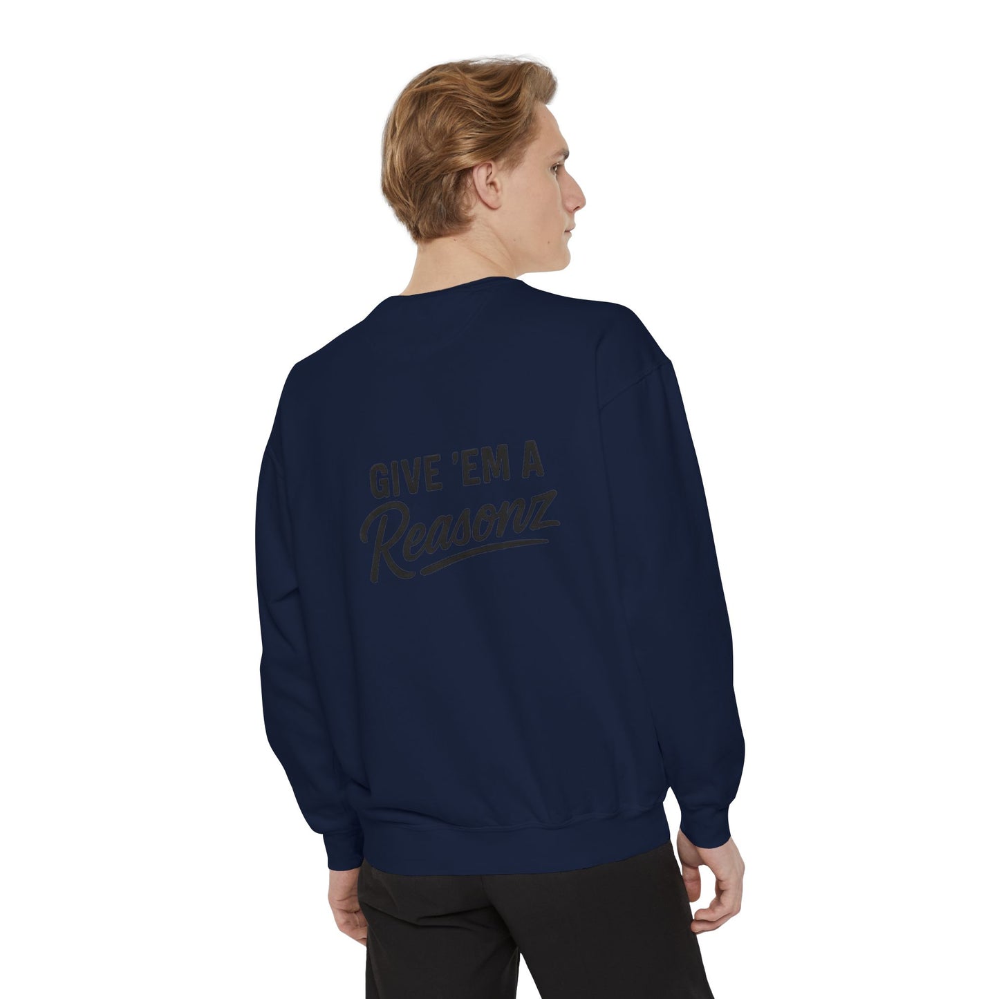 Sweatshirt — 'Reasonz' Script Logo Crewneck (Front Logo, Back "Give 'Em A Reasonz")