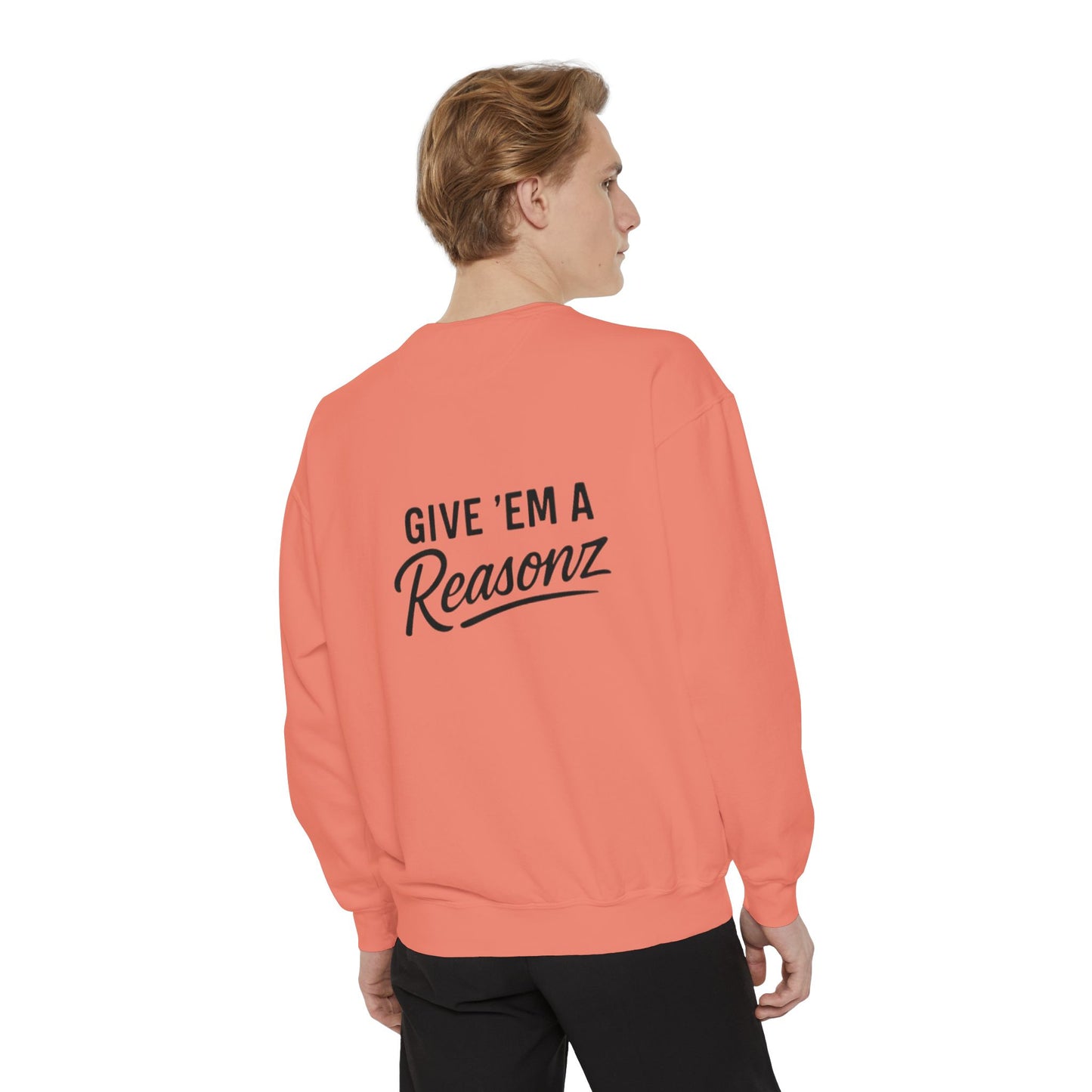 Sweatshirt — 'Reasonz' Script Logo Crewneck (Front Logo, Back "Give 'Em A Reasonz")