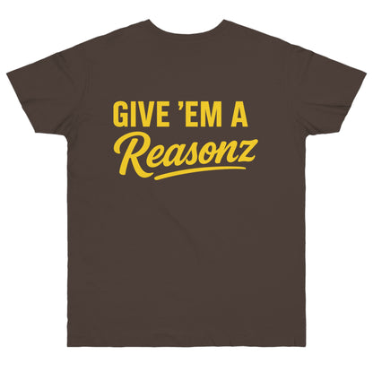 Give ’Em a Reasonz Legacy Tee- Reasonz JW Champion Edition