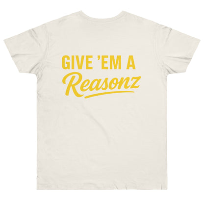 Give ’Em a Reasonz Legacy Tee- Reasonz JW Champion Edition