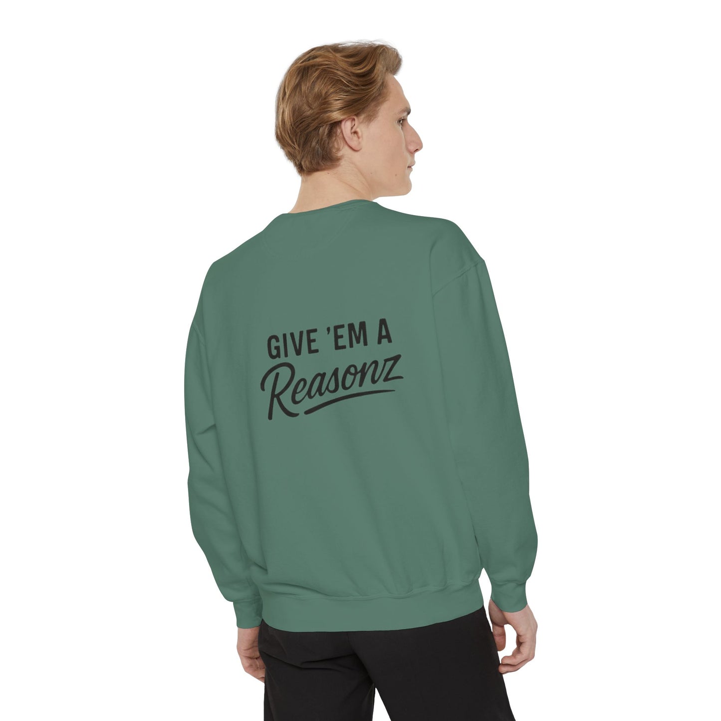 Sweatshirt — 'Reasonz' Script Logo Crewneck (Front Logo, Back "Give 'Em A Reasonz")