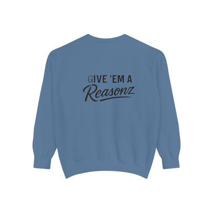 Sweatshirt — 'Reasonz' Script Logo Crewneck (Front Logo, Back "Give 'Em A Reasonz")