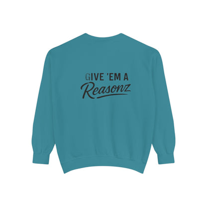 Sweatshirt — 'Reasonz' Script Logo Crewneck (Front Logo, Back "Give 'Em A Reasonz")