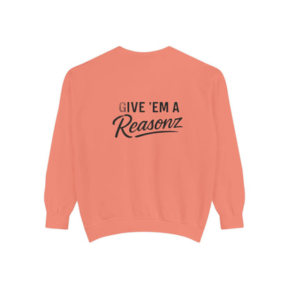 Sweatshirt — 'Reasonz' Script Logo Crewneck (Front Logo, Back "Give 'Em A Reasonz")